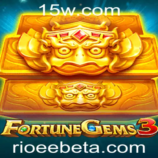 Explorando FortuneGems3: Uma Nova Aventura com Rioeebet
